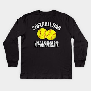 Softball Dad Kids Long Sleeve T-Shirt